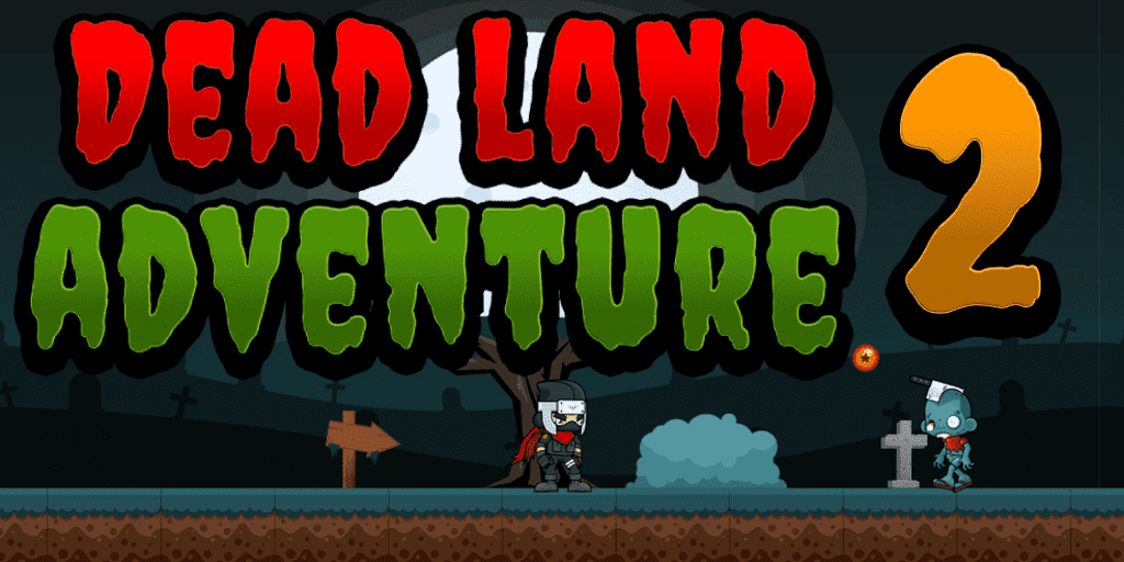 Dead Land Adventure 2 banner